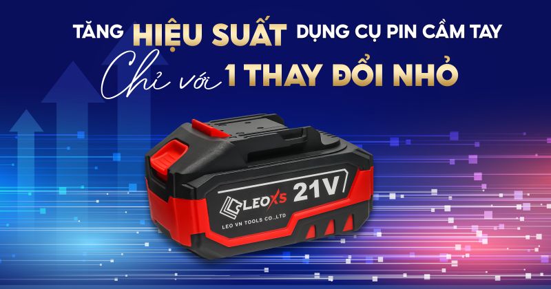 Tăng Hiệu Suất Dụng Cụ Pin Cầm Tay Chỉ Với Một Thay Đổi Nhỏ